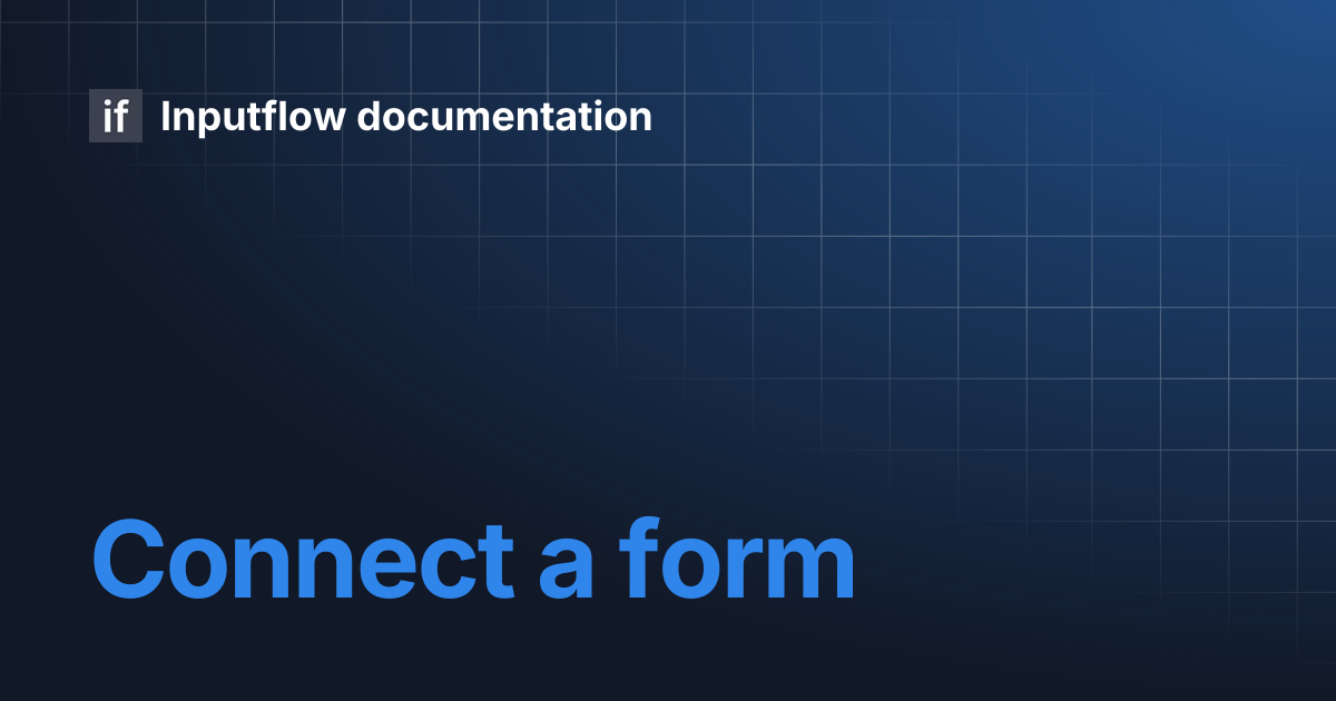 Connect a form | Inputflow documentation